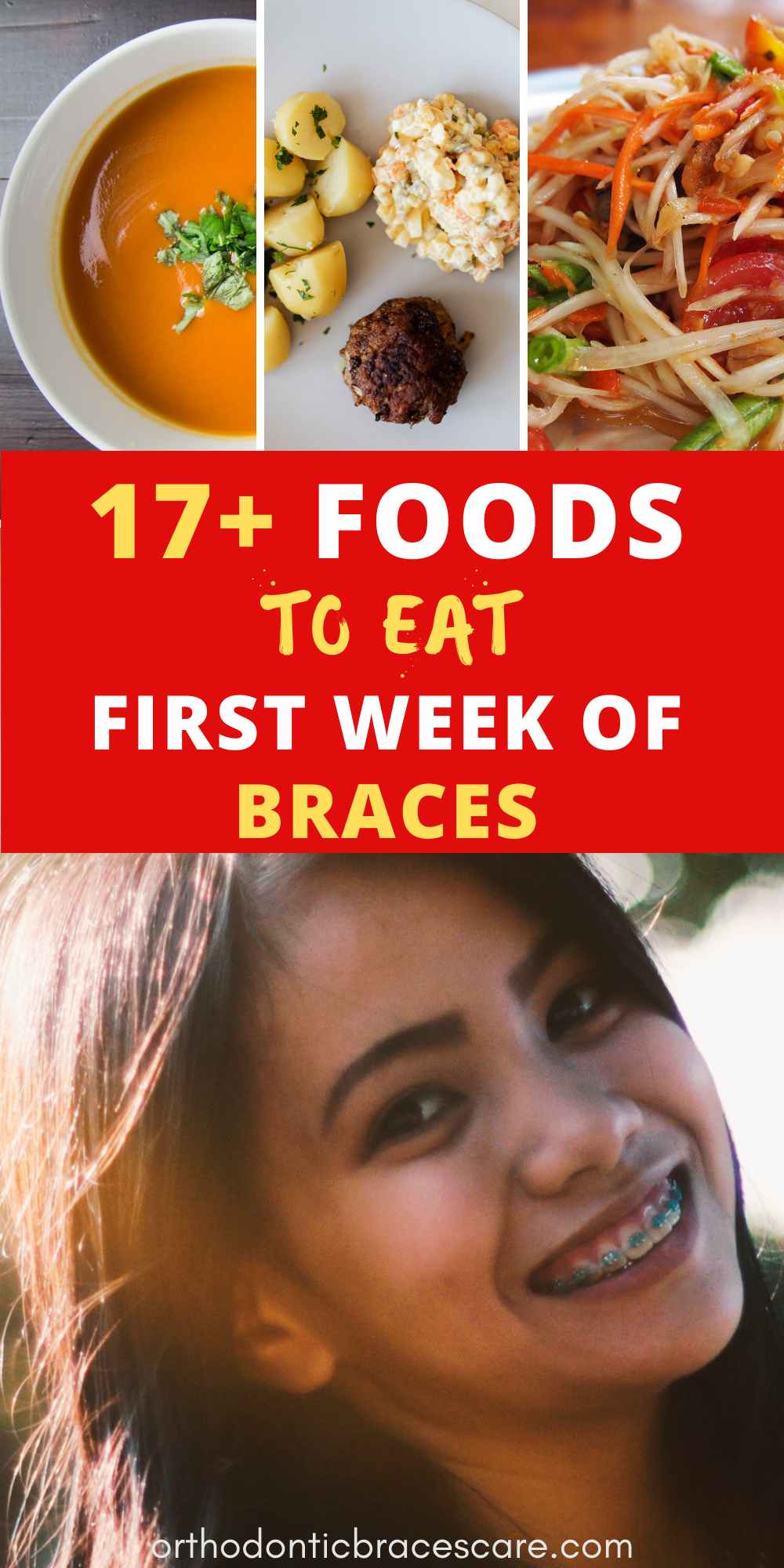 What To Eat With Braces The First Week With List Orthodontic Braces Care 