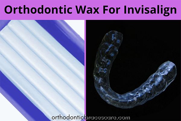 Dental wax for Invisalign