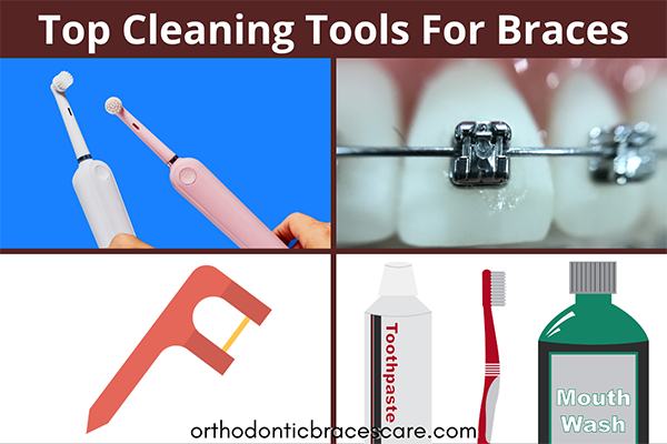 Top Cleaning tools for braces